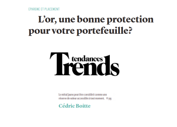 Reportage Trends-Tendances : L’or, bonne protection pour votre portefeuille ?